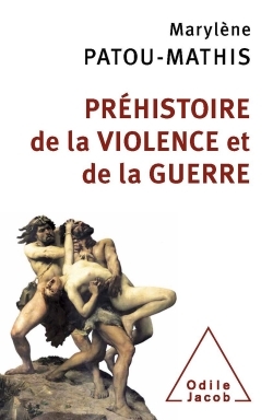 Préhistoire de la violence et de la guerre (9782738130204-front-cover)
