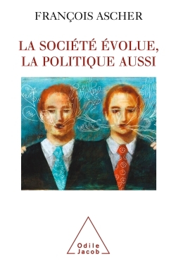 La Société évolue, la politique aussi (9782738118998-front-cover)