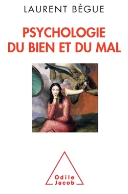 Psychologie du bien et du mal (9782738127242-front-cover)