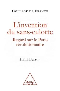 L'Invention du sans-culotte, Regard sur le Paris révolutionnaire (9782738116857-front-cover)