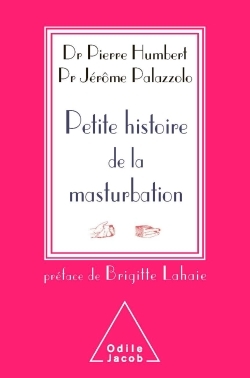 Petite histoire de la masturbation (9782738121738-front-cover)