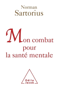 Mon combat pour la santé mentale (9782738124708-front-cover)