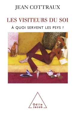 Les Visiteurs du soi, À quoi servent les psys ? (9782738113603-front-cover)