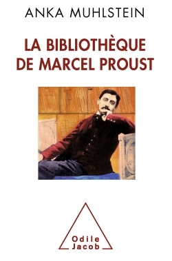 La Bibliothèque de Marcel Proust (9782738130389-front-cover)