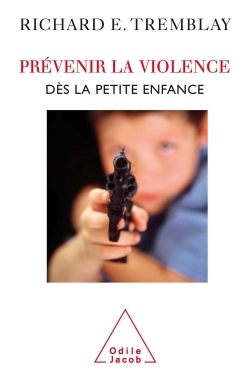Prévenir la violence dès la petite enfance (9782738120939-front-cover)