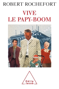 Vive le papy-boom (9782738108890-front-cover)