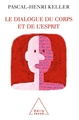 Le Dialogue du corps et de l'esprit (9782738117762-front-cover)