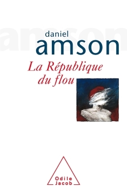 La République du flou (9782738110657-front-cover)