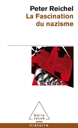 La Fascination du nazisme (9782738126955-front-cover)