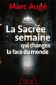 La sacrée semaine, qui changea la face du monde (9782738133892-front-cover)