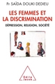 Les Femmes et la Discrimination, Dépression, religion, société (9782738127198-front-cover)