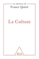 La Culture, En mémoire de France Quéré (9782738117298-front-cover)