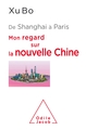 De  Shanghai à Paris, Mon regard sur la nouvelle Chine (9782738144188-front-cover)