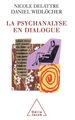 La Psychanalyse en dialogue (9782738113412-front-cover)