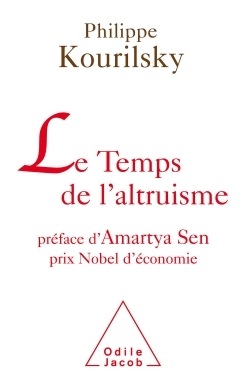 Le Temps de l'altruisme, Préface d'Amartya Sen, prix Nobel d'économie (9782738123619-front-cover)
