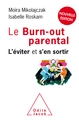 Le Burn-out parental NE, L'éviter et s'en sortir (9782738153616-front-cover)