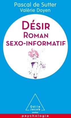 Désir, Roman sexo informatif (9782738134424-front-cover)