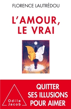 L'Amour, le vrai. (9782738134271-front-cover)