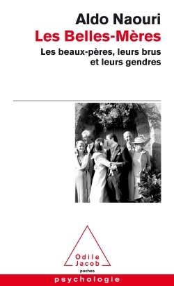 Les Belles-Mères, Les beaux-pères, leurs brus et leurs gendres (9782738130297-front-cover)