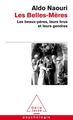 Les Belles-Mères, Les beaux-pères, leurs brus et leurs gendres (9782738130297-front-cover)