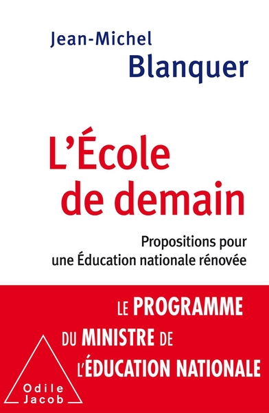 L'Ecole de demain, Propositions pour une Éducation nationale rénovée (9782738133342-front-cover)