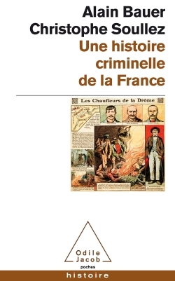 Une histoire de la France criminelle (9782738129635-front-cover)