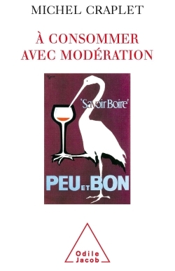 À consommer avec modération, Alcool et dépendance (9782738116413-front-cover)