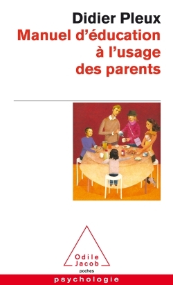 Manuel d'éducation à l'usage des parents (9782738128218-front-cover)