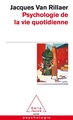 Psychologie de la vie quotidienne (9782738135339-front-cover)