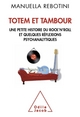 Totem et tambour, Une petite histoire du rock'n roll et quelques réflexions psychanalytiques (9782738129710-front-cover)