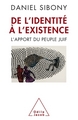 De l'identité à l'existence, L'apport du peuple juif (9782738127372-front-cover)