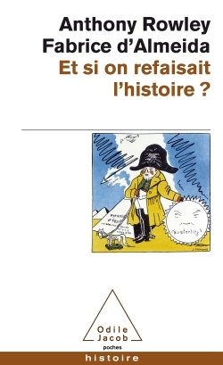 Et si on refaisait l'histoire ? (9782738126375-front-cover)