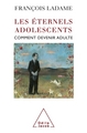 Les Éternels adolescents, Comment devenir adulte (9782738113009-front-cover)