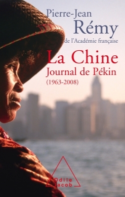 La Chine, Journal de Pékin (1963-2008) (9782738121950-front-cover)