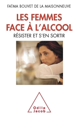 Les Femmes face à l'alcool, Résister et s'en sortir (9782738124210-front-cover)
