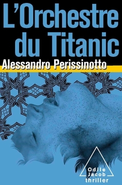 L'Orchestre du Titanic (9782738129185-front-cover)
