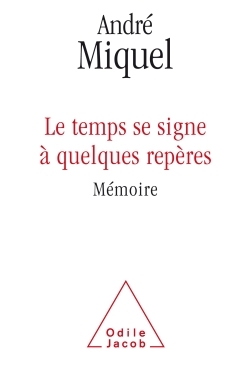 Le temps se signe à quelques repères, Mémoire (9782738134790-front-cover)