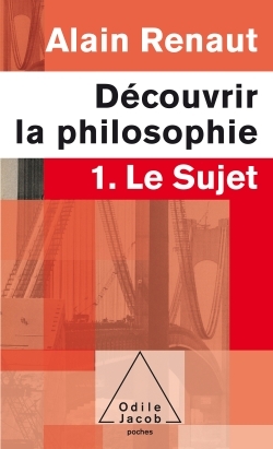 Le Sujet (Découvrir la philosophie,1), 1. Le Sujet (9782738125453-front-cover)