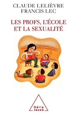 Les Profs, l'école et la sexualité (9782738116239-front-cover)