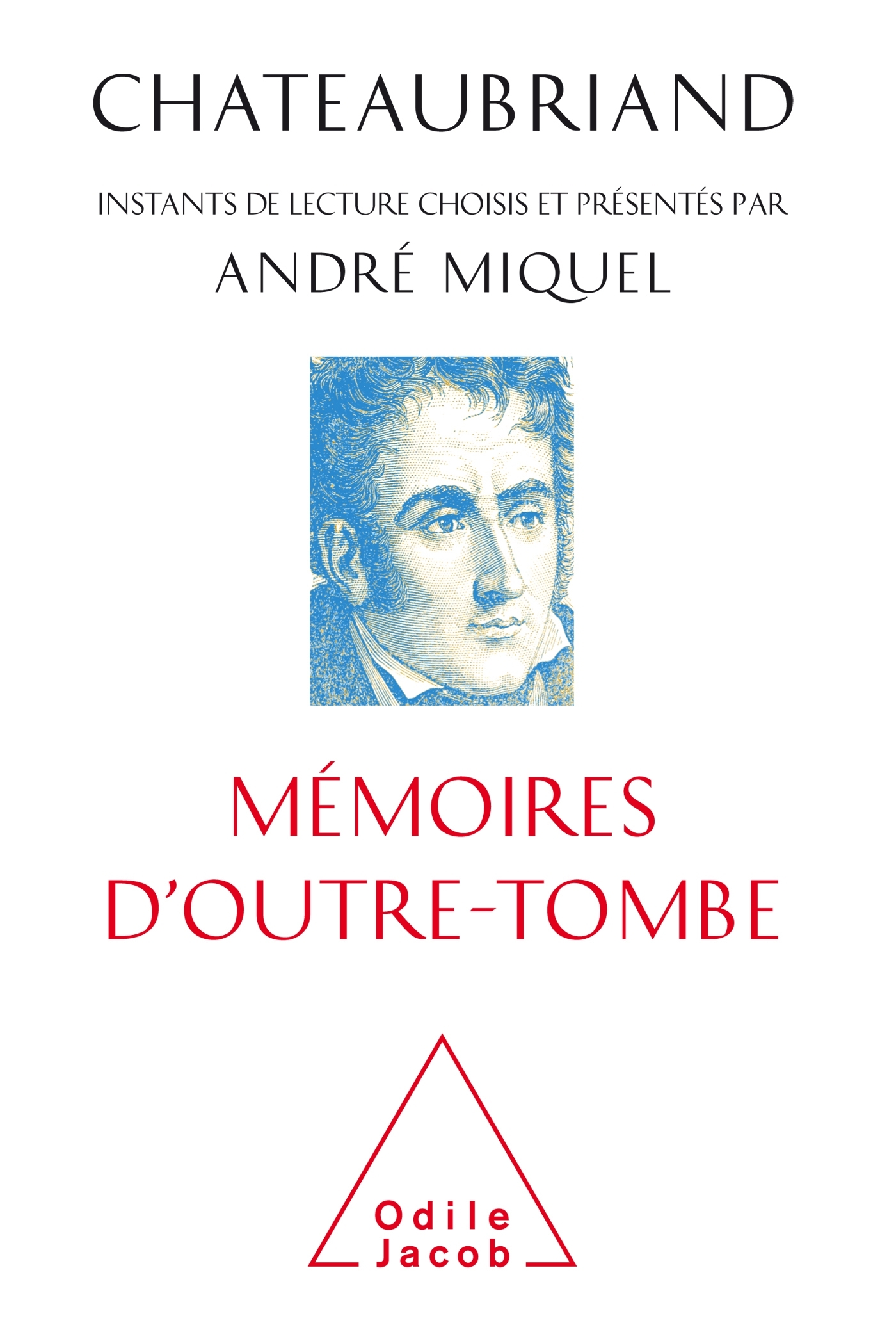 Chateaubriand, mémoires d'outre-tombe (9782738146342-front-cover)