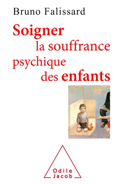 Soigner la souffrance psychique des enfants (9782738150950-front-cover)