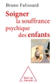 Soigner la souffrance psychique des enfants (9782738150950-front-cover)