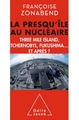 La Presqu'île au nucléaire, Three Mile Island, Tchernobyl, Fukushima... et après ? (9782738131331-front-cover)