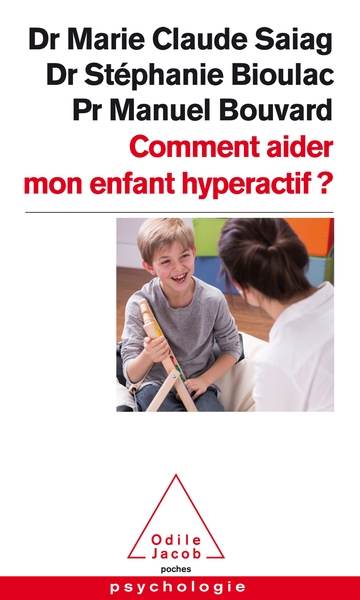 Comment aider mon enfant hyperactif ? (9782738144614-front-cover)