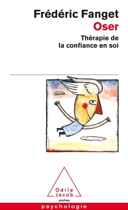 Oser, Thérapie de la confiance en soi (9782738117274-front-cover)