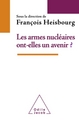 Les Armes nucléaires ont-elles un avenir ? (9782738126290-front-cover)