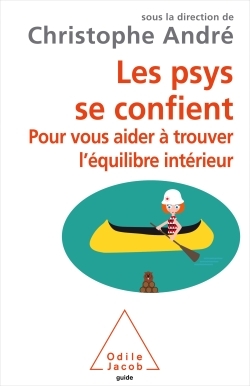 Les Psys se confient, Pour vous aider à trouver l'équilibre intérieur (9782738132598-front-cover)