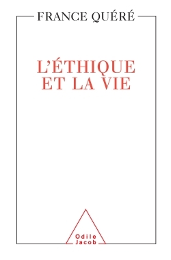 L'ETHIQUE ET LA VIE (9782738101204-front-cover)