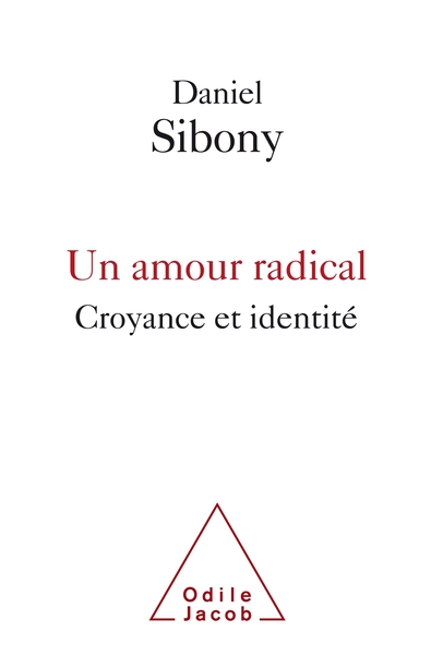 Un Amour radical, Croyance et identité (9782738144393-front-cover)