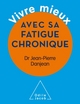 Vivre mieux avec sa fatigue chronique (9782738127433-front-cover)